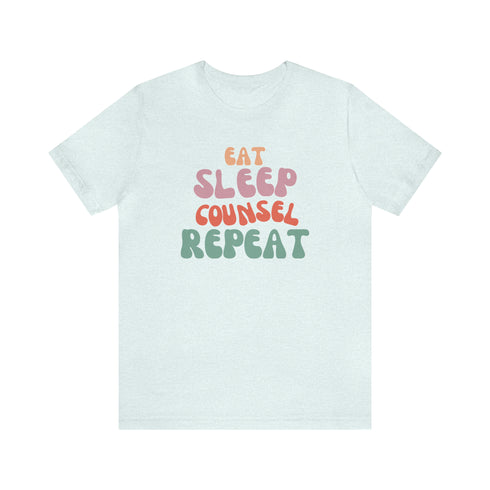 Eat Sleep Counsel Repeat T-Shirt